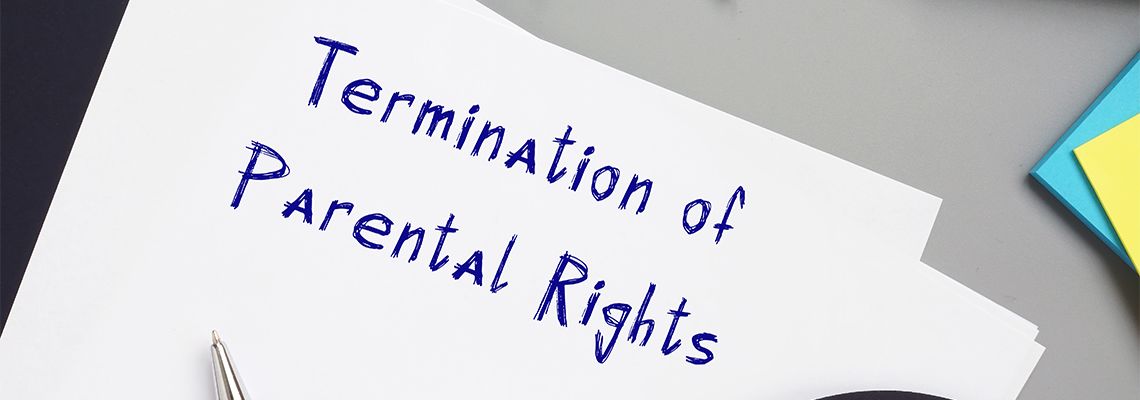 Termination of Parental Rights word on paper