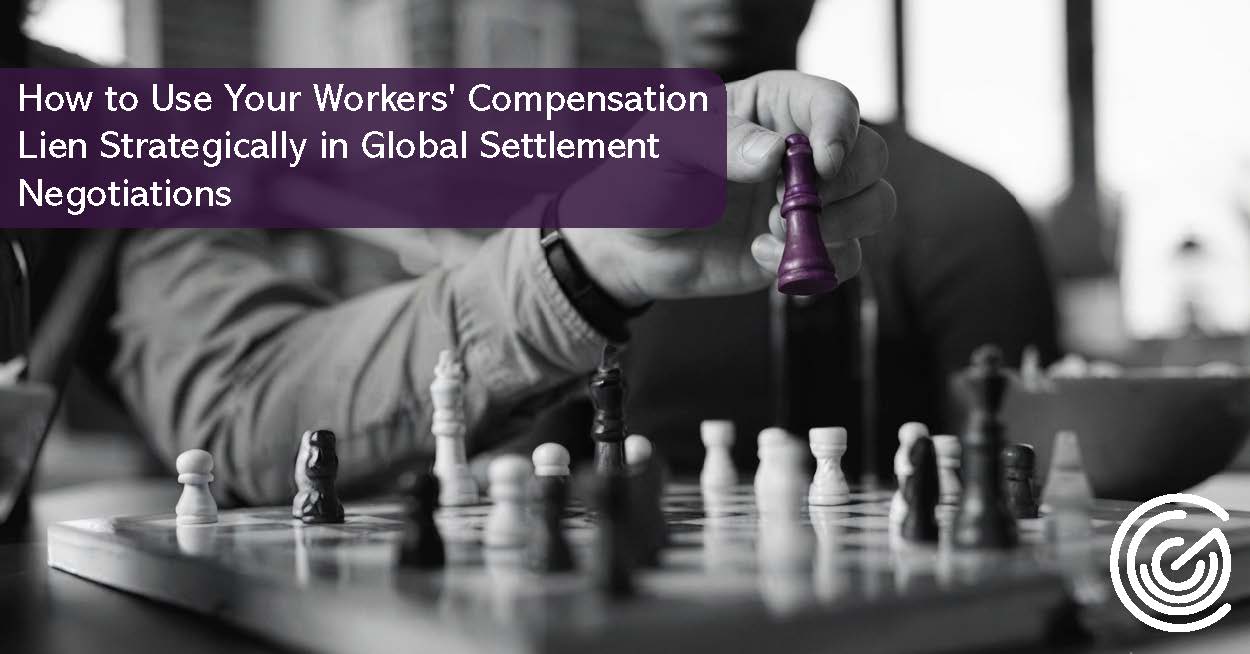 How to Use Your WC Lien Strategically