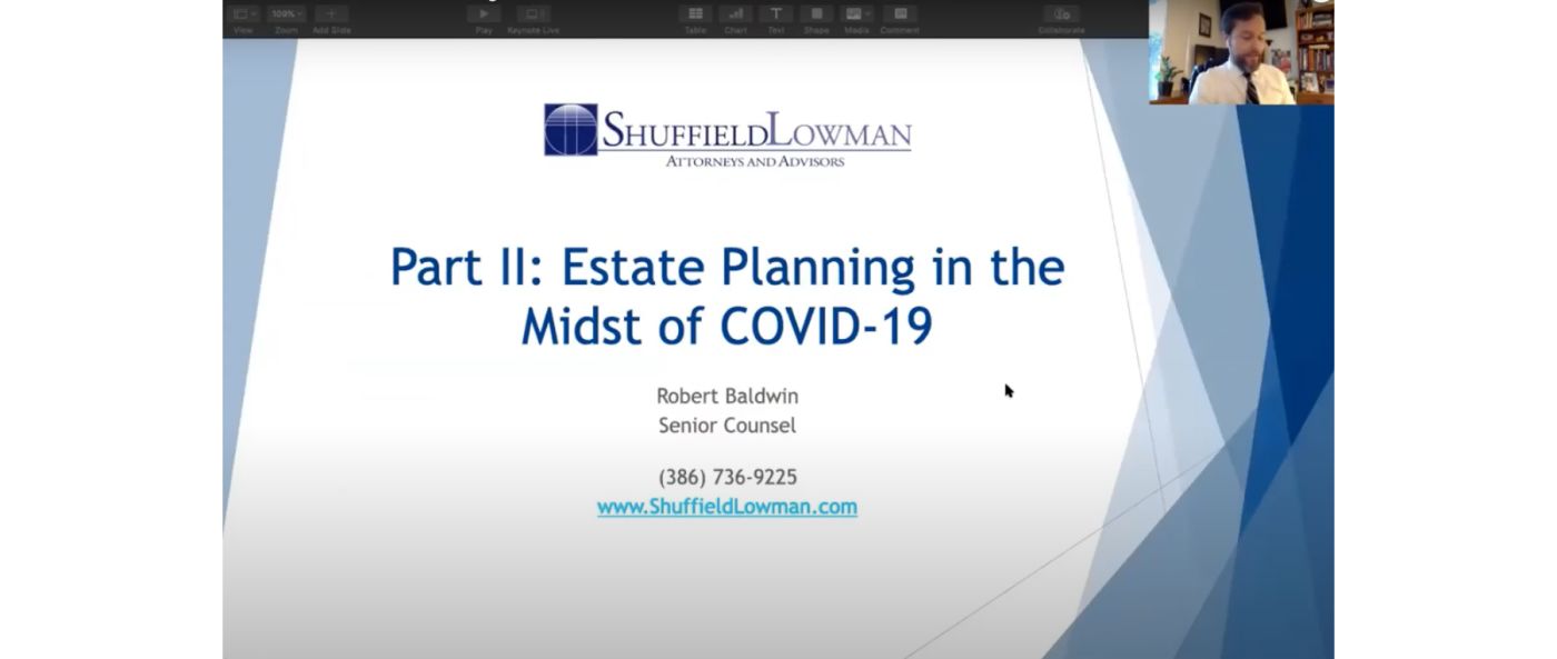 Webinar Part 2: Estate Planning in The Midst of COVID-19