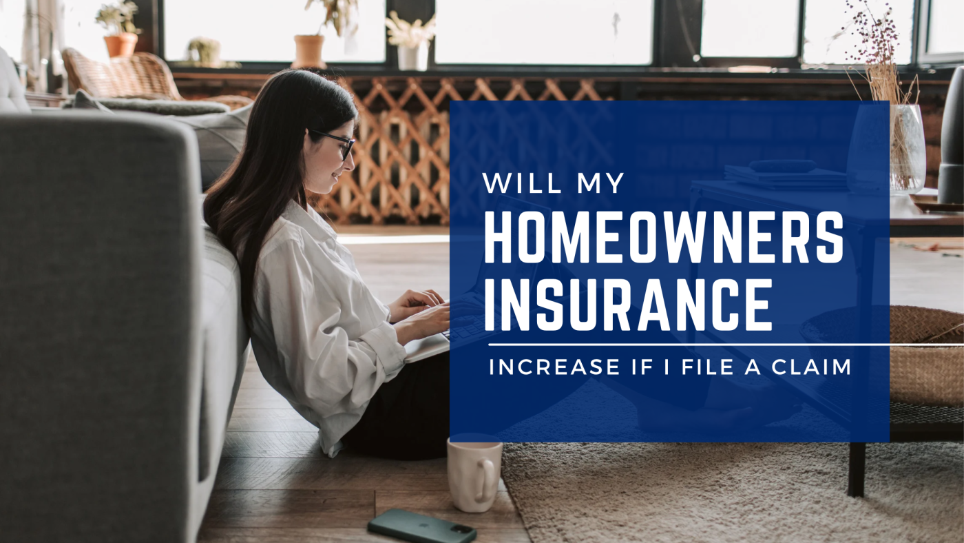 A image showing a homeowner sitting on the living room floor with their laptop with the words "will my homeowners insurance increase if I file a claim" over the image.