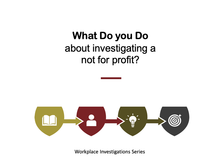 88 WDID about investigating NFPs Workplace Investiagation Lynch Law Firm Austin Tx Natalie Lynch