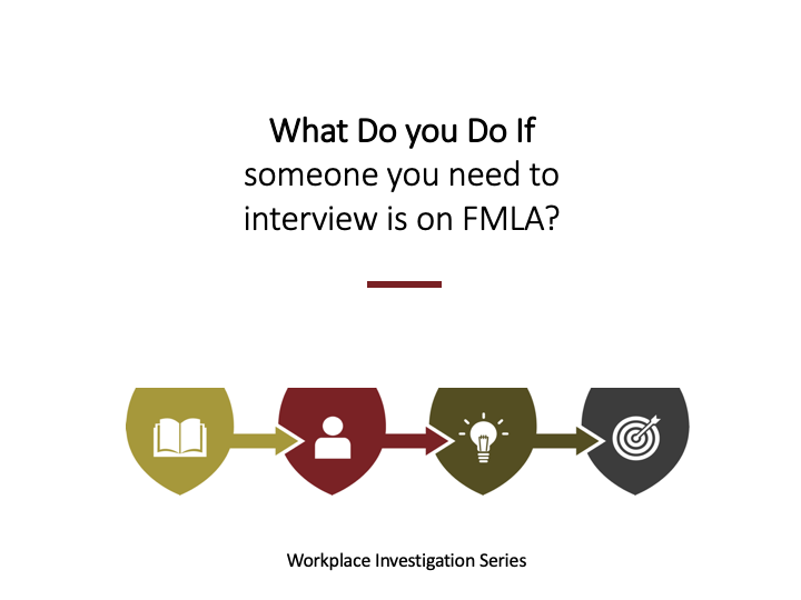 What do you do if a participant is on FMLA?