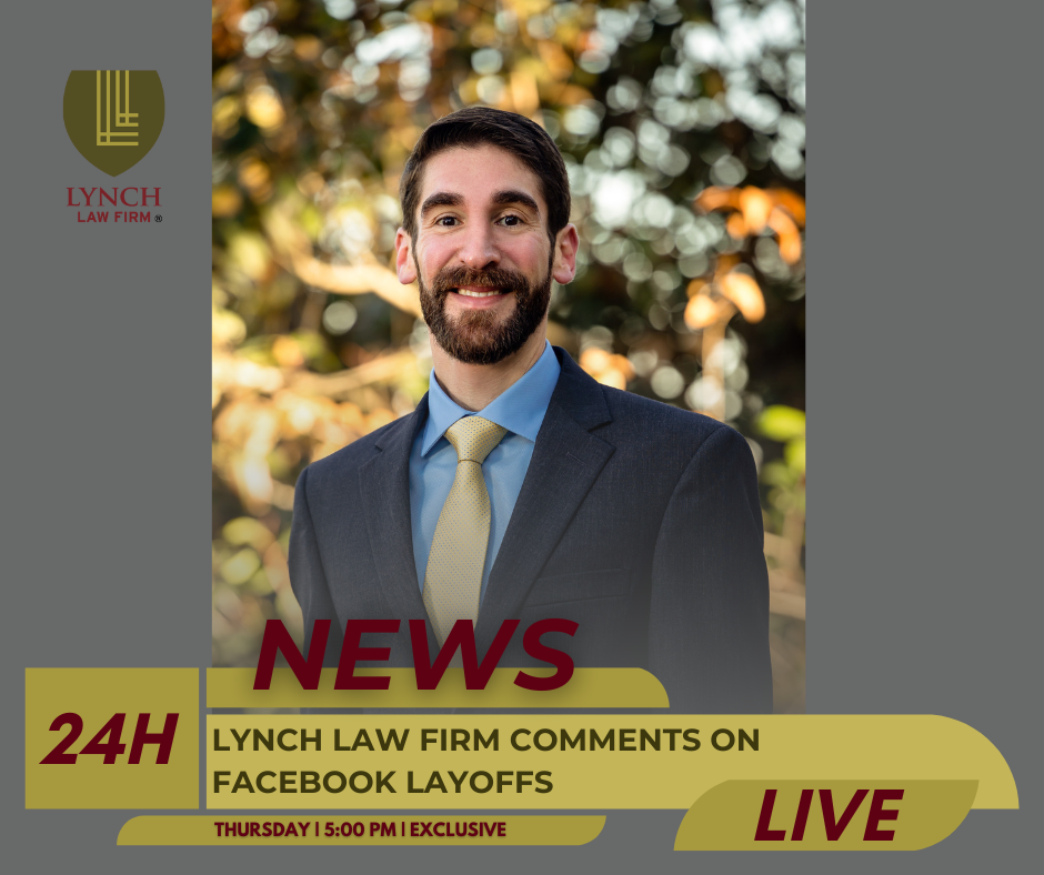 Lynch Law Firm Comments on Facebook Layoffs