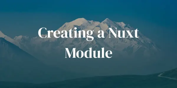 Creating a Nuxt Module