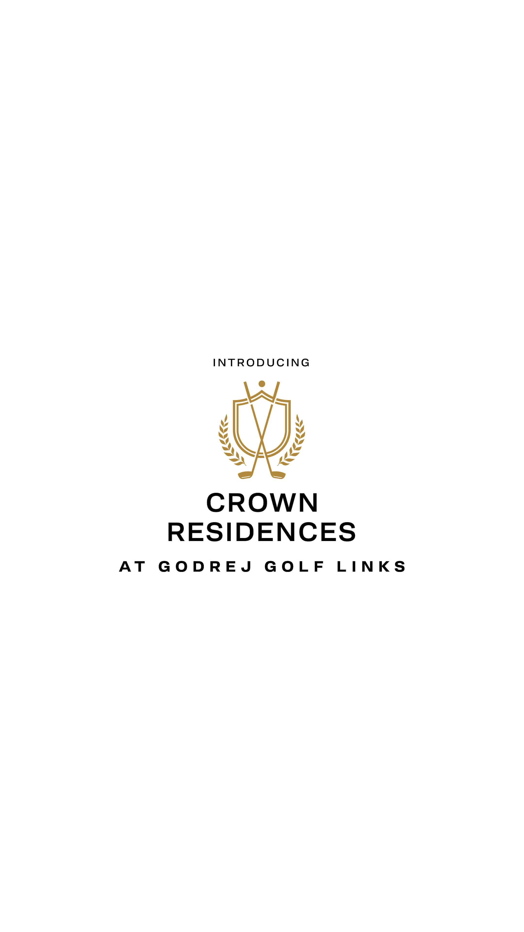Crown Residences at Godrej Golf Links – 3 & 4 BHK Apartments, Sector 27, Greater Noida