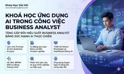 Khoá Học Ứng Dụng AI Trong Công Việc Business Analyst