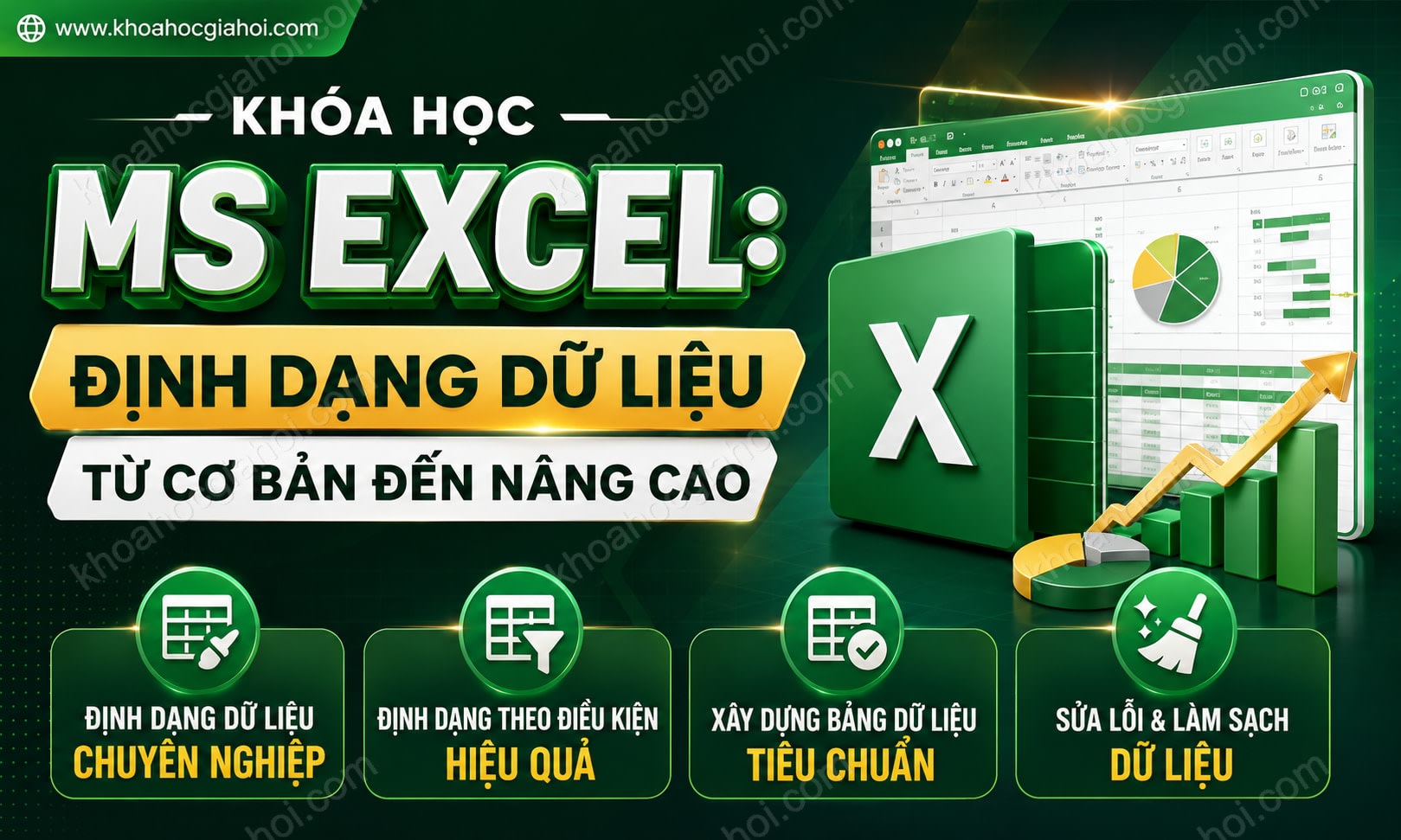 Khóa học MS Excel: Định dạng dữ liệu từ cơ bản đến nâng cao