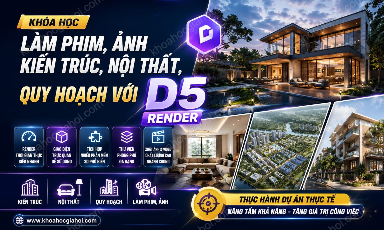 Khóa Học Làm Phim, Ảnh Kiến Trúc, Nội Thất, Quy Hoạch Với D5 Render