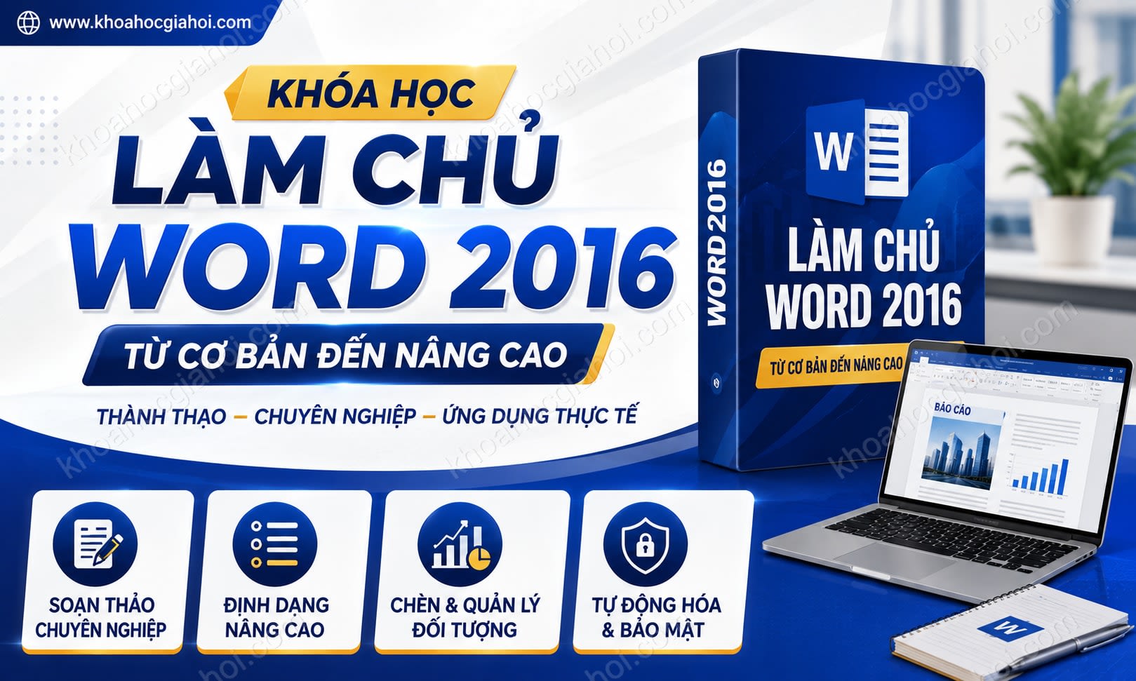 Khóa Học Làm Chủ Word 2016 Từ Cơ Bản Đến Nâng Cao