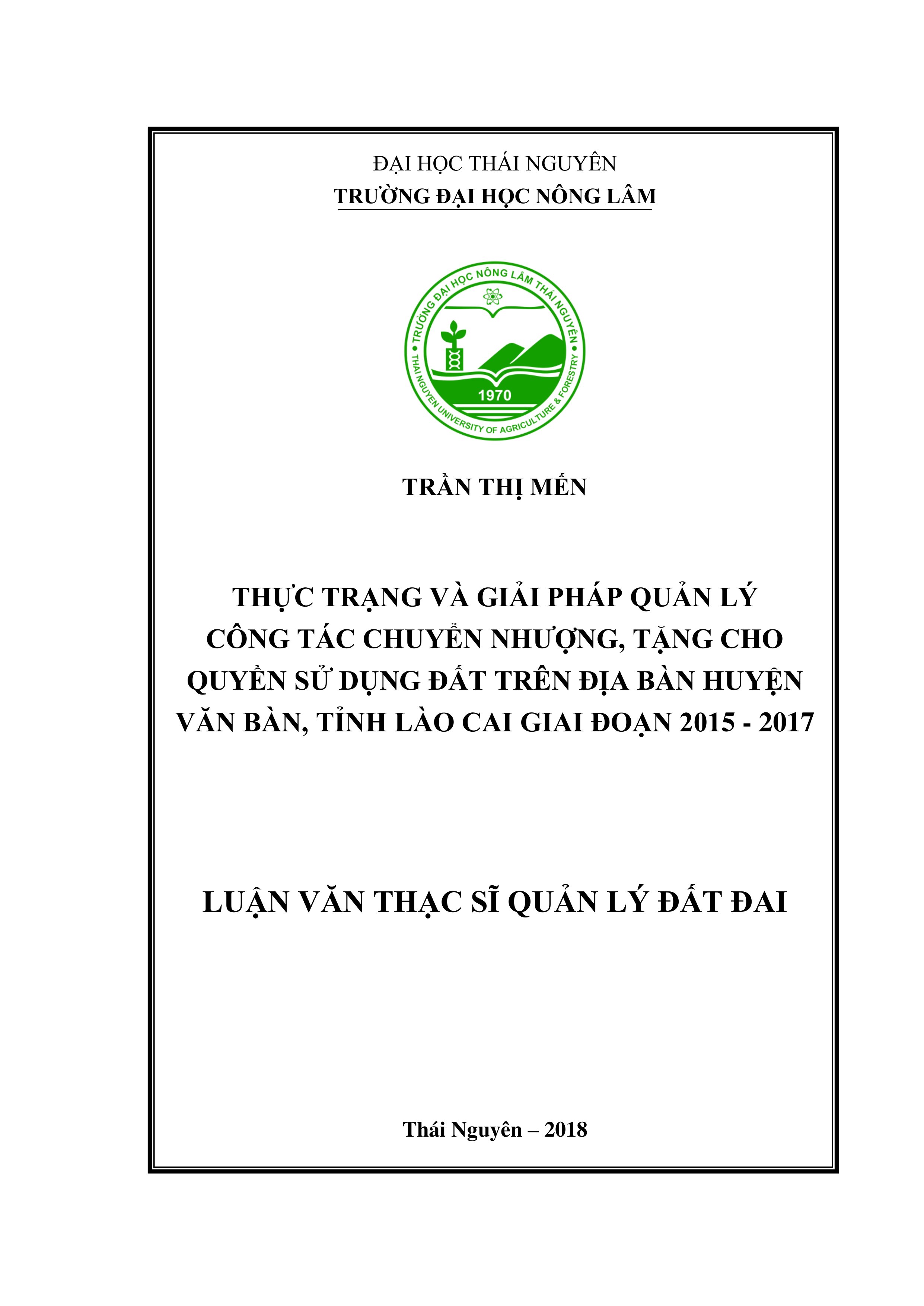 Thực trạng và giải pháp quản lý công tác chuyển nhượng, tặng cho quyền sử dụng đất trên địa bàn huyện Văn Bàn, tỉnh Lào Cai giai đoạn 2015 - 2017