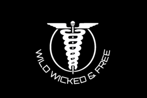 Wild Wicked & Free