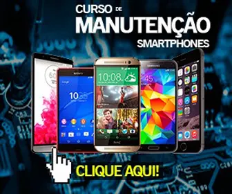 Curso Completo Manutenção e Conserto de Celular