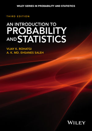 An Introduction to: Probability and Statistics 3rd Edition cover