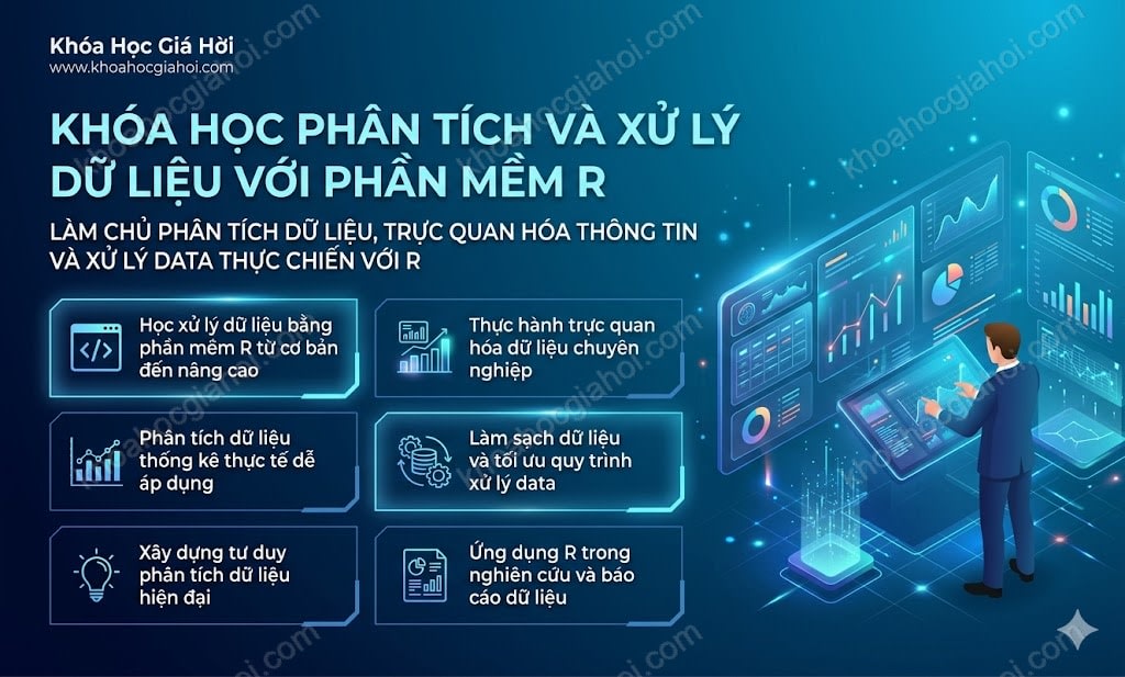 Khóa Học Phân Tích Và Xử Lý Dữ Liệu Với Phần Mềm R