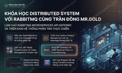 Khóa Học Distributed System Với Rabbitmq Cùng Trần Đồng Mr.Gold