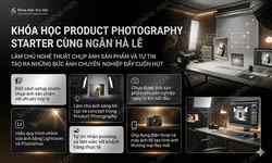 Khóa Học Product Photography Starter Cùng Ngân Hà Lê