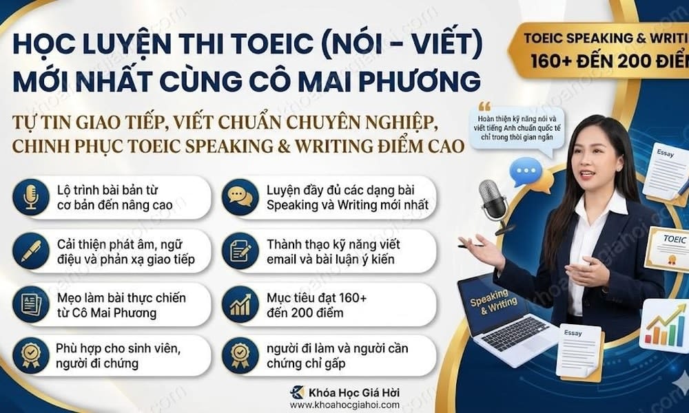Học Luyện Thi Toeic (Nói – Viết) Mới Nhất Cùng Cô Mai Phương