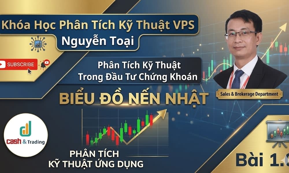 Khoá Học Phân Tích Kỹ Thuật Chứng Khoán Vps Nguyễn Toại
