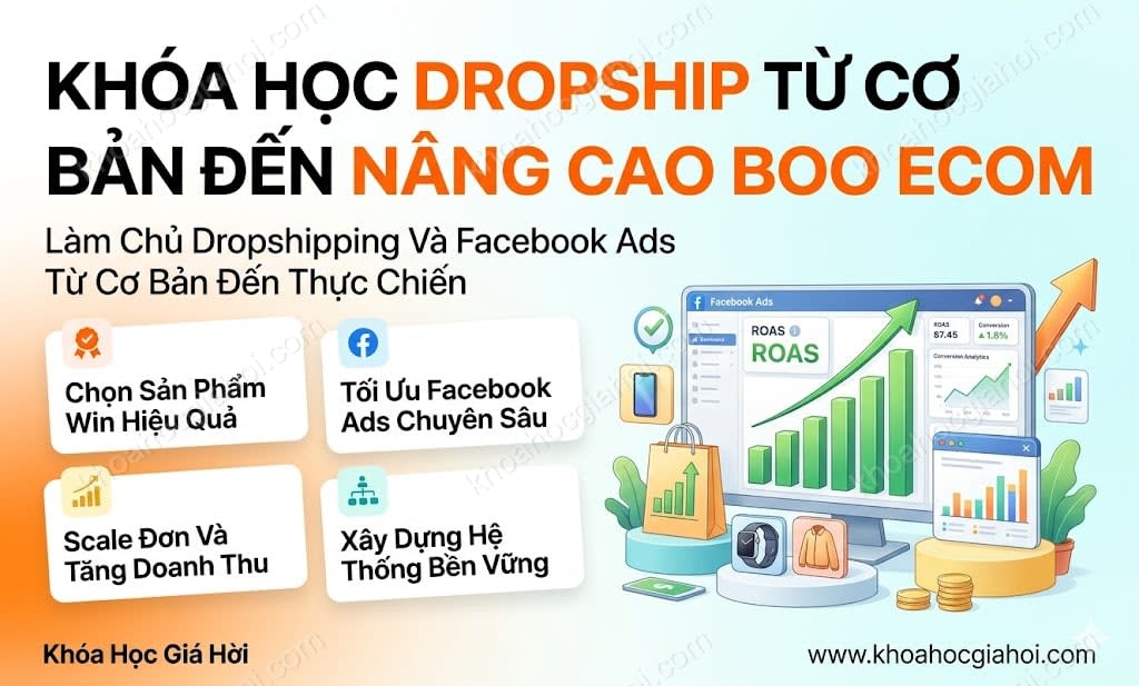 Khóa Học Dropship Từ Cơ Bản Đến Nâng Cao Boo Ecom