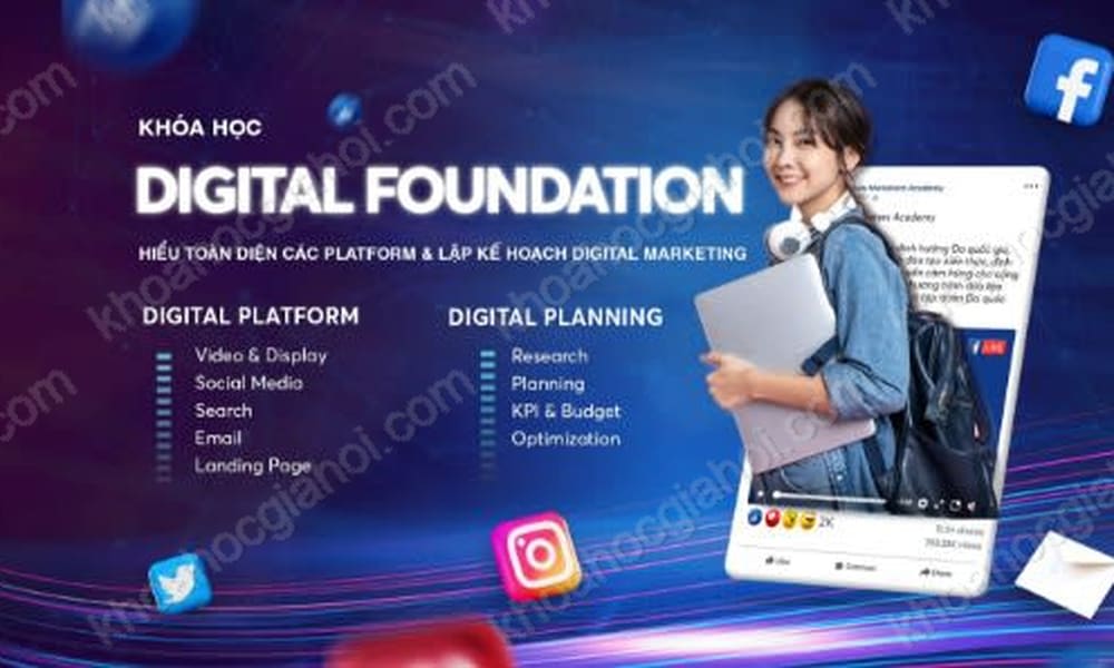 Khóa Học Digital Foundation Mới Nhất Cùng Tomorrow Marketers