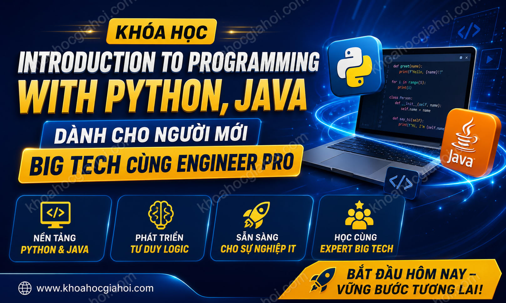 Khóa Học Introduction To Programming With Python, Java Dành Cho Người Mới Big Tech Cùng Engineer Pro