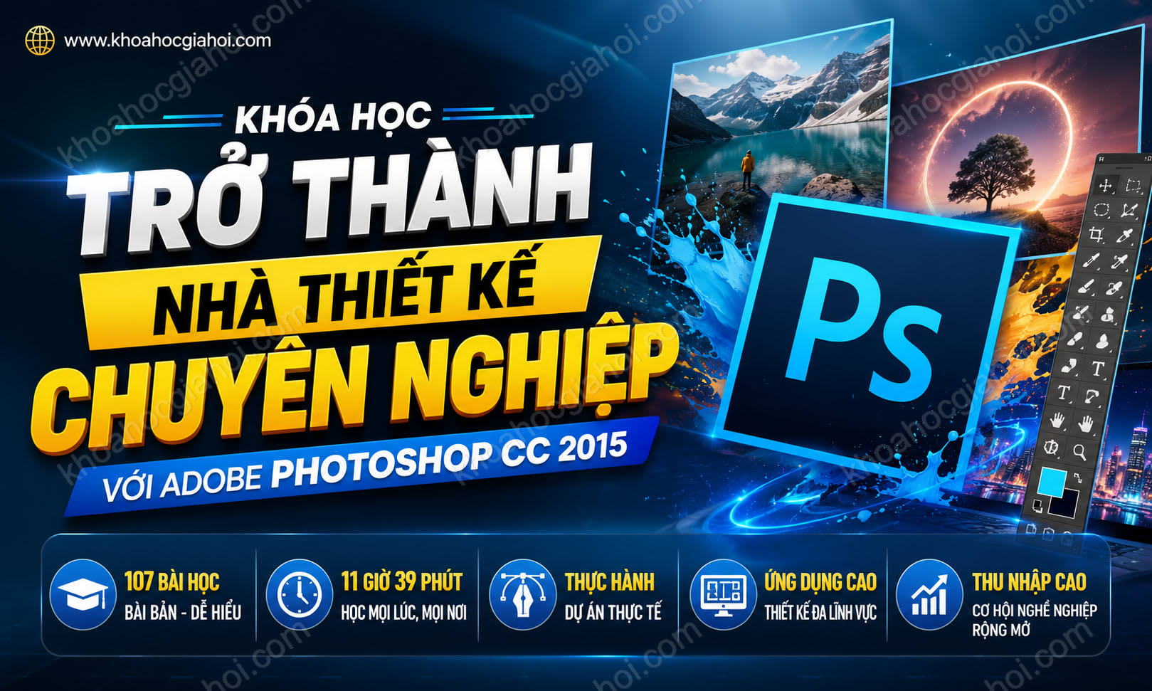 Khóa Học Trở Thành Nhà Thiết Kế Chuyên Nghiệp Với Adobe Photoshop Cc 2015