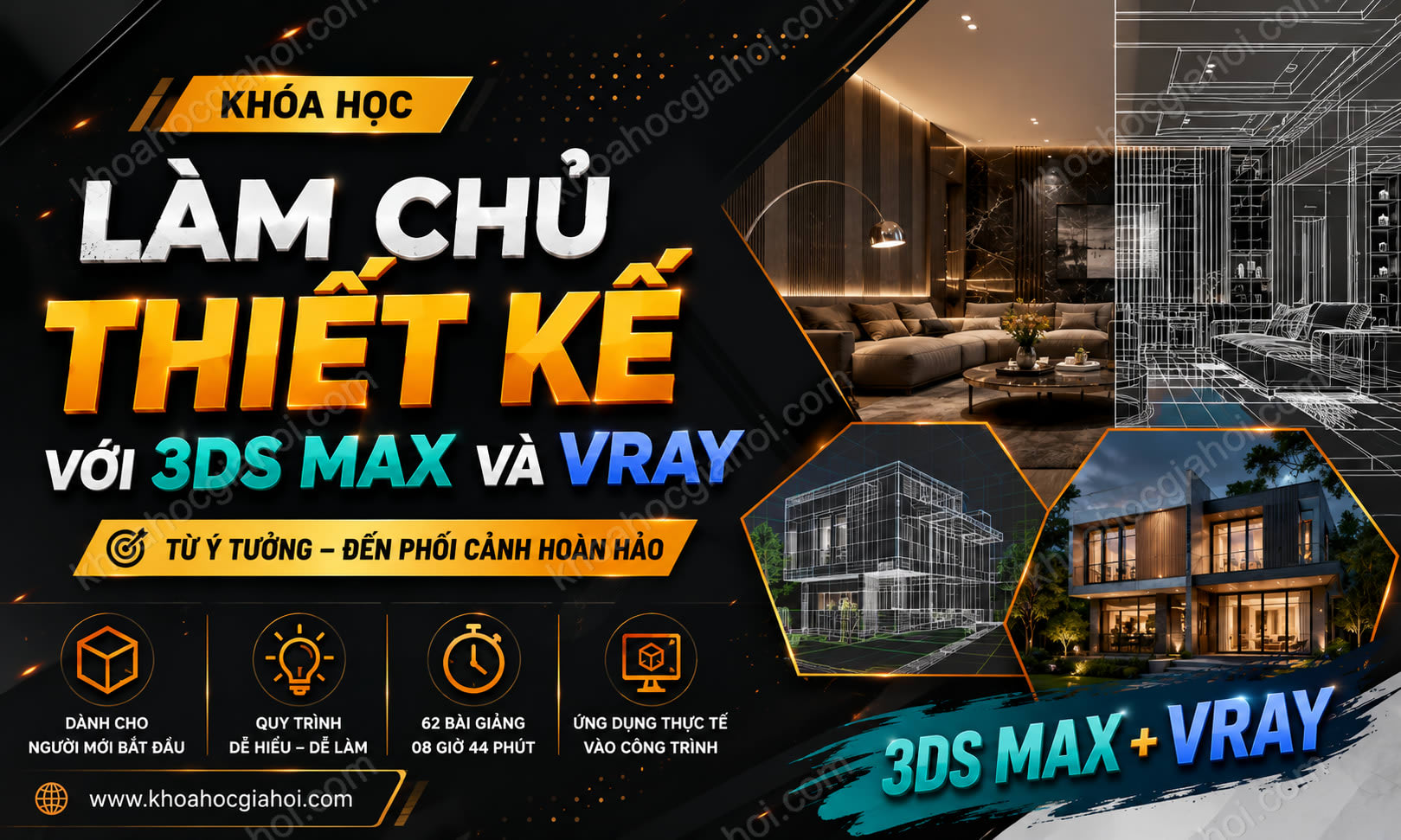 Khóa Học Làm Chủ Thiết Kế Với 3ds Max Và Vray