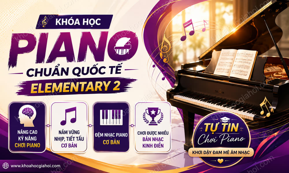 Khóa Học Piano Chuẩn Quốc Tế Elementary 2