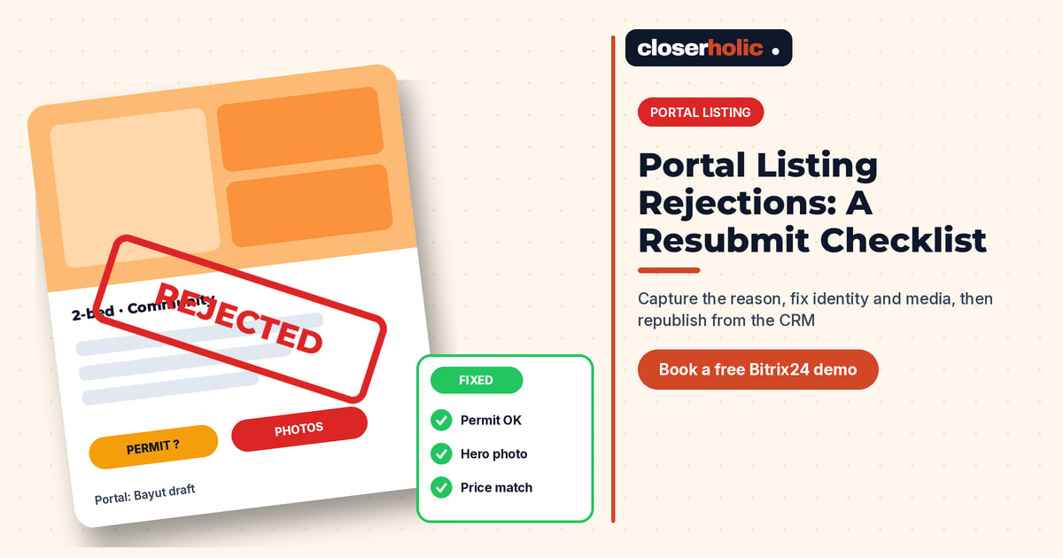 Portal Listing Rejection Fixes: A Resubmit Checklist for UAE Agencies