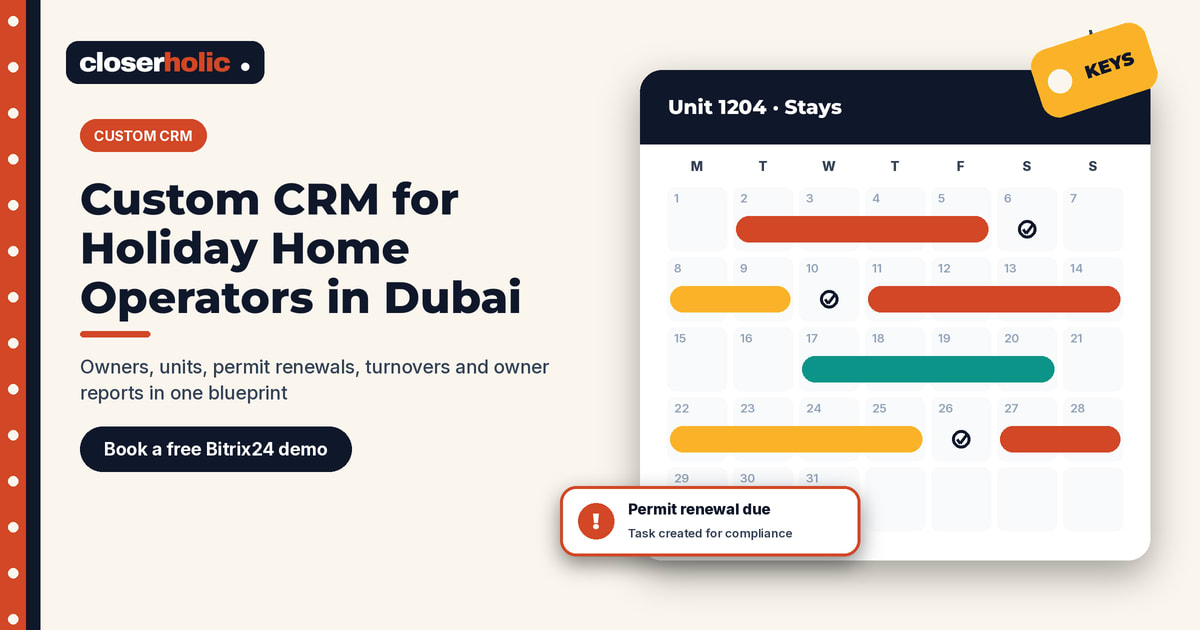 Custom CRM for Holiday Home Operators in Dubai: A Blueprint