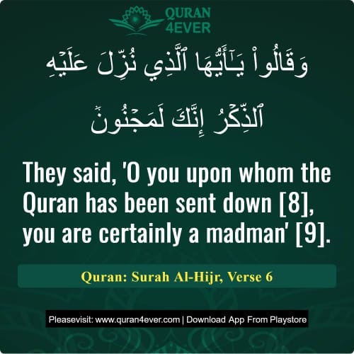 Quran Surah 15 Verse 6