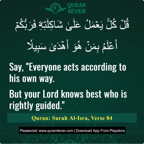 Quran Surah 17 Verse 84