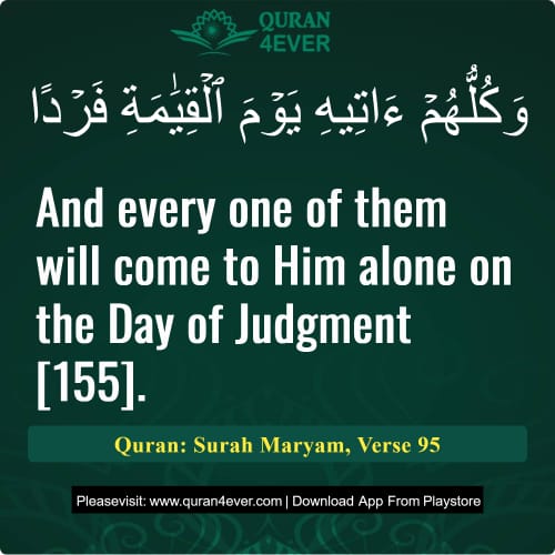 Quran Surah 19 Verse 95
