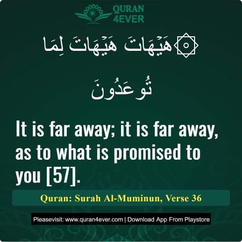 Quran Surah 23 Verse 36