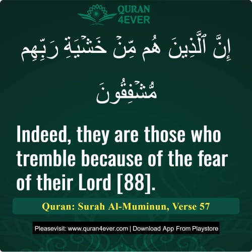 Quran Surah 23 Verse 57