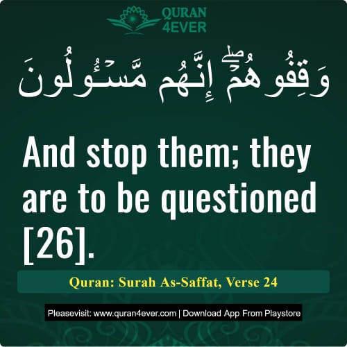 Quran Surah 37 Verse 24