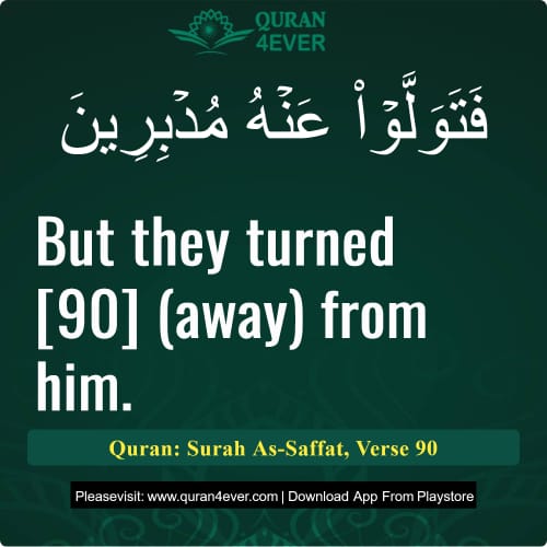 Quran Surah 37 Verse 90