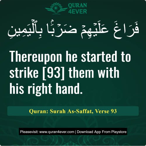 Quran Surah 37 Verse 93