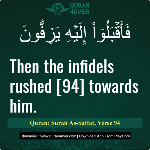 Quran Surah 37 Verse 94