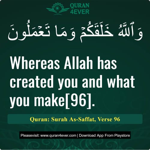 Quran Surah 37 Verse 96