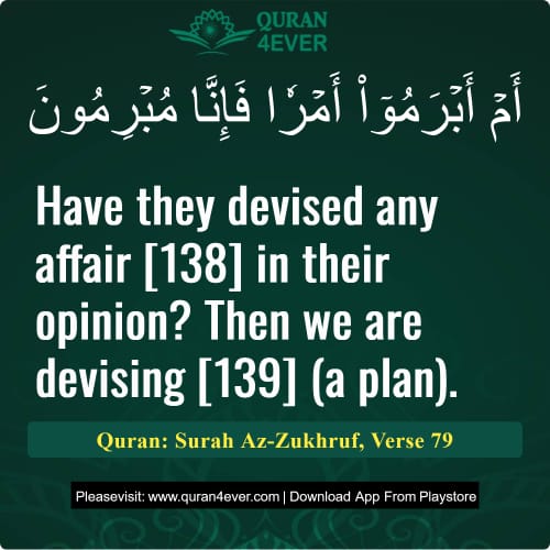 Quran Surah 43 Verse 79