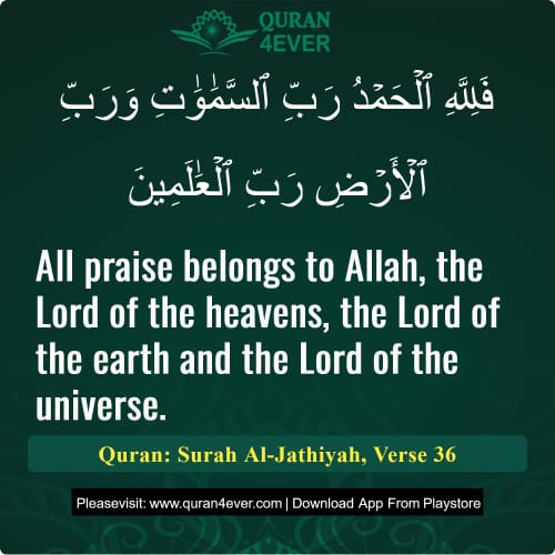 Quran Surah 45 Verse 36