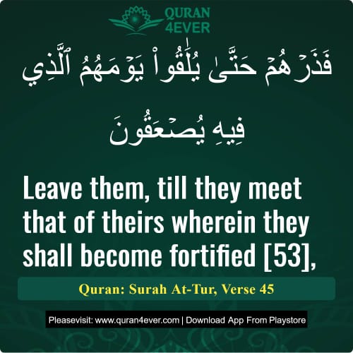 Quran Surah 52 Verse 45