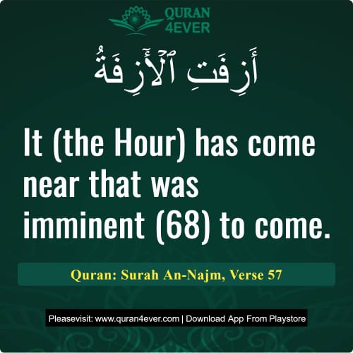Quran Surah 53 Verse 57