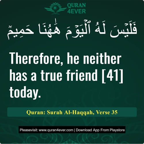 Quran Surah 69 Verse 35