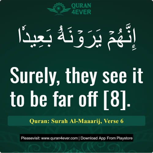 Quran Surah 70 Verse 6