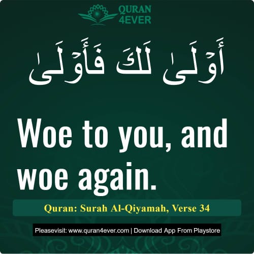 Quran Surah 75 Verse 34