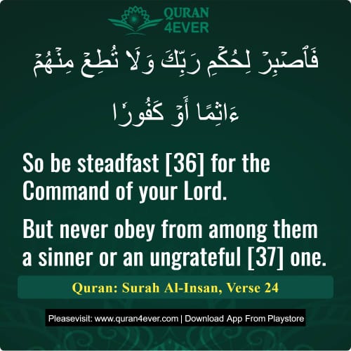 Quran Surah 76 Verse 24