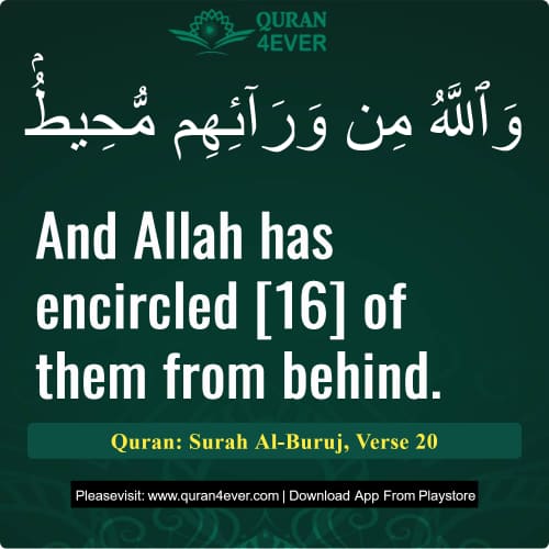 Quran Surah 85 Verse 20