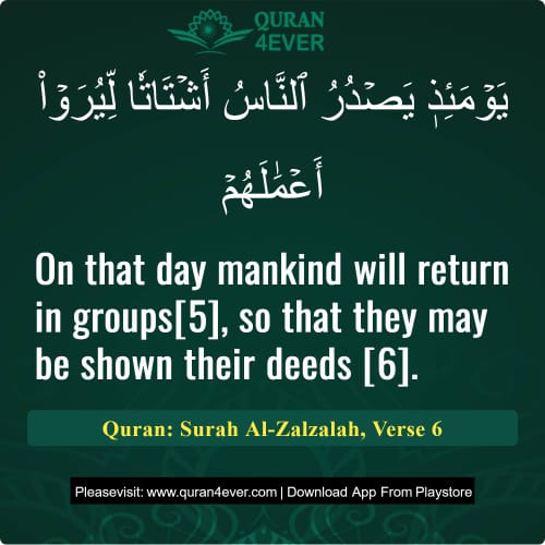 Quran Surah 99 Verse 6
